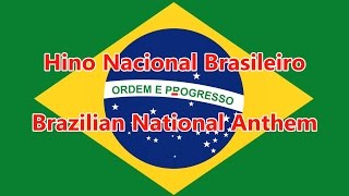 National Anthem of Brazil  Hino Nacional Brasileiro PTEN lyrics [upl. by Card158]