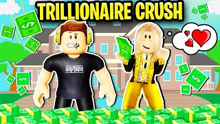 Trillionaire Has A Crush On Me In Roblox Brookhaven 🤑💰 [upl. by Celesta]