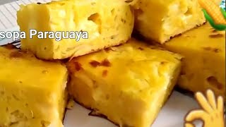 Un clásico de Paraguay 🇵🇾 La tradicional sopa Paraguaya 🙌👌😊 [upl. by Eetak]