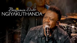 Benjamin Dube  Ngiyakuthanda Official Music Video [upl. by Ecnarret]