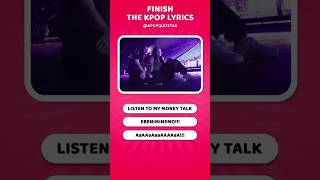 Finish the lyrics KPOP SONG Iconic Blackpink Moments [upl. by Enimasaj]