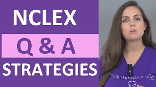 NCLEX Questions and Answers Strategies [upl. by Ddat]