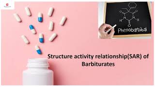 Structure activity relationshipSAR of Barbiturates [upl. by Tremayne]