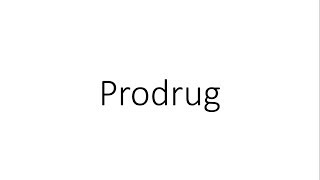 Prodrug  Pharmacology [upl. by Aira865]