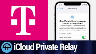 Is TMobile Blocking Apples iCloud Private Relay [upl. by Dar]