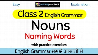 Class 2 Nouns । Class 2 Naming Words । Grade 2 Nouns [upl. by Mercado460]