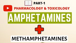 Amphetamines and Methamphetamines Part 1  Psychostimulants  Pharmacology  Toxicology [upl. by Danella]