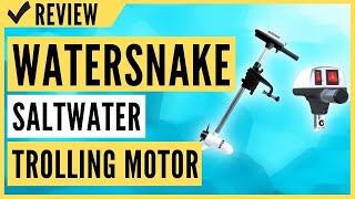 Watersnake  ASP 18 and 24 Pound Thrust 12V Saltwater Trolling Motor Transom or Kayak Mount Review [upl. by Devlin602]