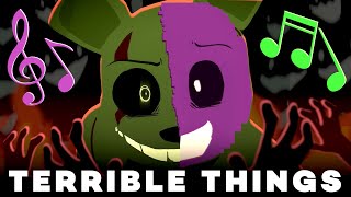 TERRIBLE THINGS • FNAF Original Song • AXIE [upl. by Lerim831]