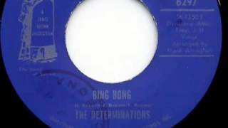 THE DETERMINATIONSBING BONG 1970 [upl. by Abigael]