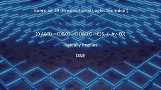 Exercise 18 Propositional Logic Technical [upl. by Jarrid]