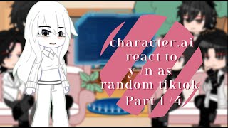 Characterai react to yn as random tiktok  Part 14 Gacha videos  speed to 15 2 [upl. by Inanaup]