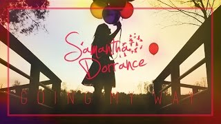 Going My Way  Samantha Dorrance OFFICIAL MUSIC VIDEO [upl. by Cid]