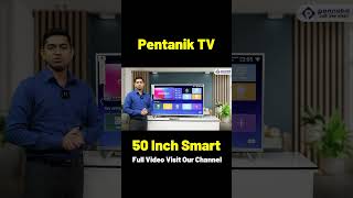 50 Inch TV Review in Bangladesh  pentanik 50 inch TV Review smarttv pentaniktv television [upl. by Tai764]