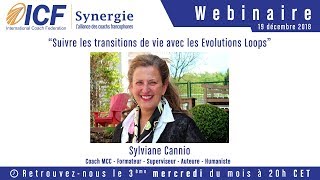 quotSuivre les transitions de vie avec les Evolution Loopsquot de Sylviane Cannio  Coaching [upl. by Annil]