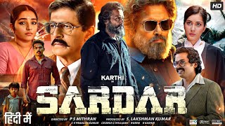 Sardar Full Movie In Hindi Dubbed  Karthi  Rashi Khanna  Rajisha Vijayan  Review amp Facts HD [upl. by Lleirbag]