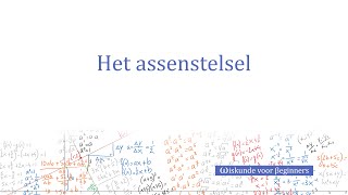 Het assenstelsel [upl. by Aramenta804]