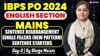 IBPS PO Mains 2024  Sentence RearrangementSingle FillersSentence Starters By Shefa Maam  Day2 [upl. by Gnouv]