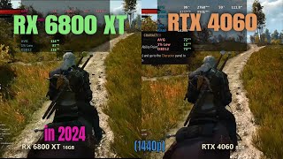 RTX 4060 vs RX 6800 XT  1440p gaming 2024 [upl. by Adolf880]