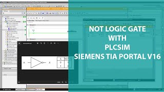 NOT GATE LOGIC WITH PLCSIM  SIEMENS TIA PORTAL [upl. by Nylave]