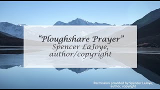 Ploughshare Prayer [upl. by Fischer]