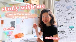 STUDY WITH ME  révisions du bac routine et conseils [upl. by Efi403]