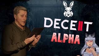 The Deceit 2 Alpha was Crazy [upl. by Vasiliki]