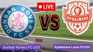 Dunbar Rovers FC U20 VS Rydalmere Lions FCU20 Today Football Live Match [upl. by Haida99]