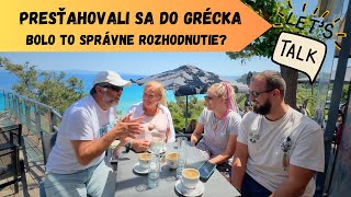 Rozhovor Presťahovali sa do Grécka  Bolo to správne rozhodnutie [upl. by Dagney59]