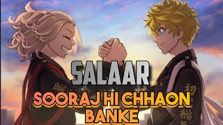 SOORAJ HI CHHAON BANKE AMVTOKYO REVENGERSANIME AMVSALAAR [upl. by Maryanne]