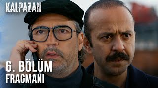 Kalpazan 6 Bölüm Fragmanı  quotHerif işinin piri Adem Dönmezquot kalpazandizisi [upl. by Yr827]