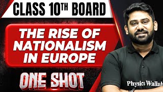 THE RISE OF NATIONALISM IN EUROPE in 1 Shot FULL CHAPTER COVERAGE TheoryPYQs  Class 10th [upl. by Napra665]