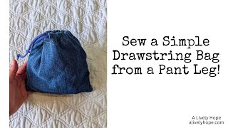 Sew a Simple Drawstring Bag from Denim Pants Candy Pants [upl. by Eikciv614]