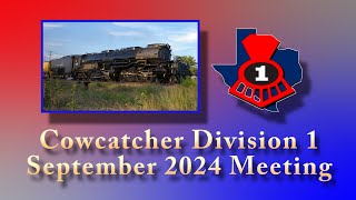 Cowcatcher Division 1 September 2024 Meeting [upl. by Hcirdeirf]