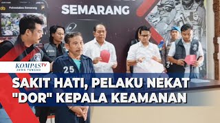 Sakit Hati Gaji Tak Kunjung Diberi Pelaku Nekat quotDorquot Kepala Keamanan [upl. by Alexei58]