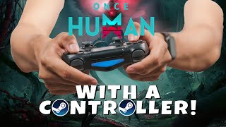 How to use a controller in Once Human CHECK DESCRIPTION [upl. by Ainyt395]