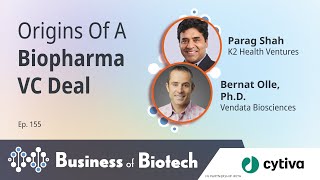 Origins Of A Biopharma VC Deal With Bernat Olle PhD And Parag Shah [upl. by Gaye]