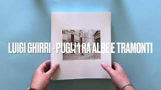 Luigi Ghirri  Puglia tra albe e tramonti [upl. by Noremak]