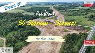 S6 Sianów  Sławno Kawno Budowa edroneye poland travel koszalin sianów [upl. by Snook]