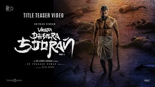 Veera Dheera Sooran  Title Teaser  Chiyaan Vikram  SU Arunkumar  GV Prakash Kumar [upl. by Kcyred]