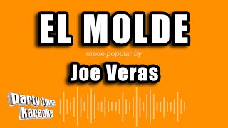 Joe Veras  El Molde Versión Karaoke [upl. by Cullin]