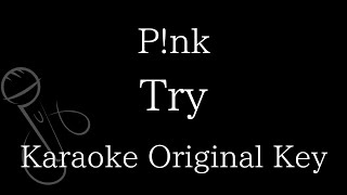 【Karaoke Instrumental】Try  Pnk【Original Key】 [upl. by Alded889]