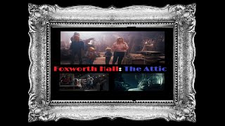 Foxworth Hall The Attic [upl. by Yrneh]