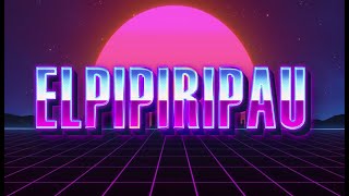 EL PIPIRIPAU  VIDEO LYRICS [upl. by Alby333]