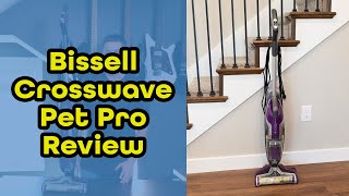 Bissell Crosswave Pet Pro Wet Dry Vacuum Cleaner and Mop Review [upl. by Barcot]