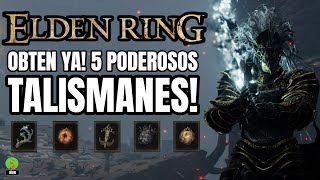 Elden Ring  OBTEN 5 DE LOS MEJORES TALISMANES DEL JUEGO [upl. by Iegres]