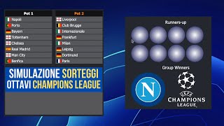 SIMULAZIONE sorteggio ottavi di Champions League ecco lavversaria del Napoli ⚽ [upl. by Georgy]