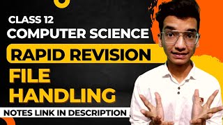 File Handling Rapid Revision🔥 for Class 12 Computer Science with Notes [upl. by Wassyngton187]