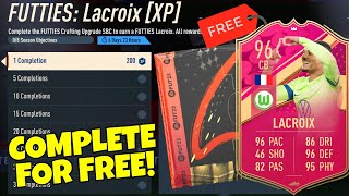 HOW TO COMPLETE LACROIX OBJECTIVES FOR FREE  How to Grind FUTTIES Crafting Upgrade SBC  FIFA 23 [upl. by Ycart849]