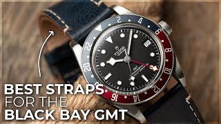 Best Straps For The Tudor Black Bay GMT  High Quality Replacement Watch Straps [upl. by Nylavad]